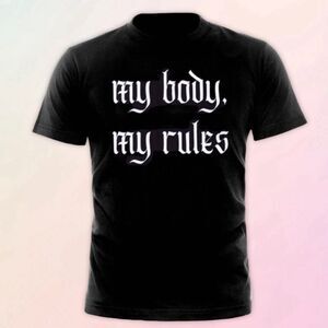 Custom, “My Body, My Rules” Casual Tee